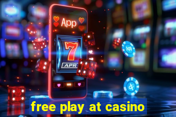 free play at casino