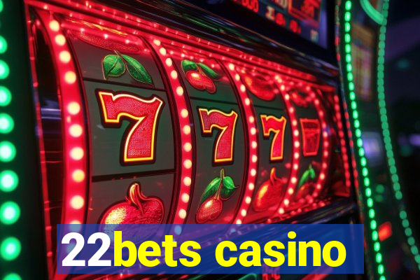 22bets casino