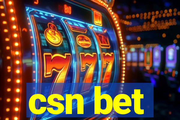 csn bet