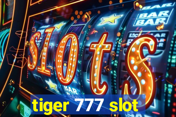 tiger 777 slot