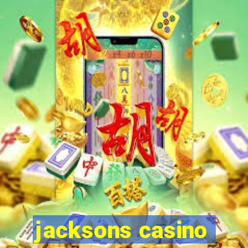 jacksons casino