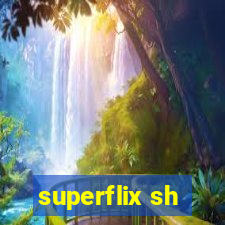 superflix sh