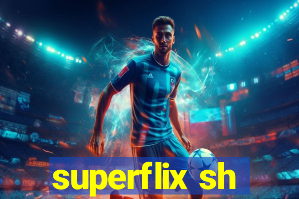 superflix sh