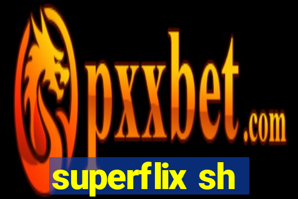 superflix sh