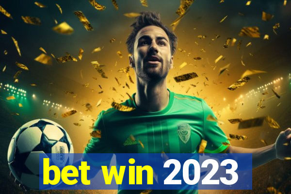 bet win 2023