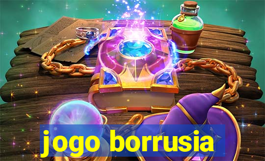 jogo borrusia