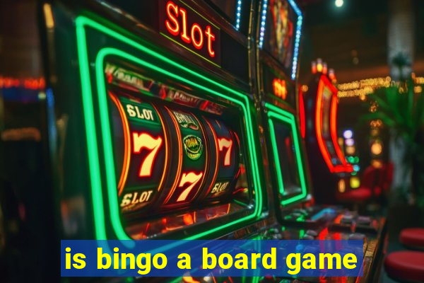 is bingo a board game