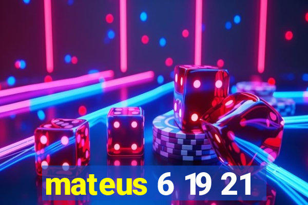 mateus 6 19 21