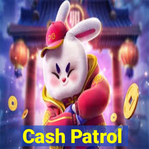 Cash Patrol