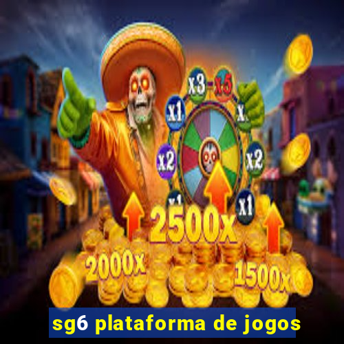 sg6 plataforma de jogos