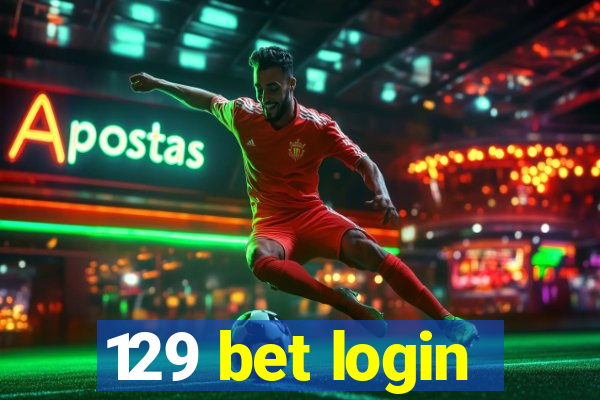 129 bet login