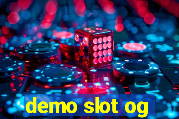 demo slot og