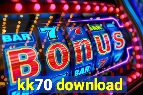 kk70 download