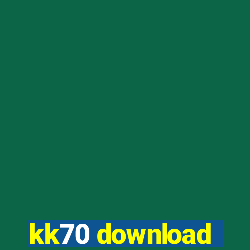 kk70 download