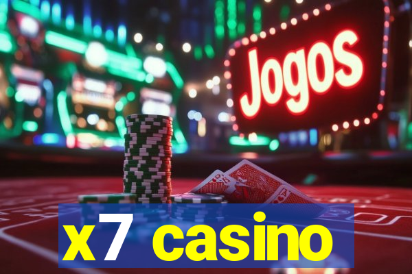 x7 casino