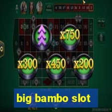 big bambo slot