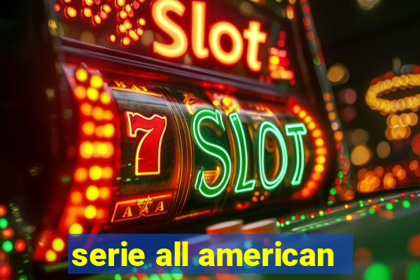 serie all american