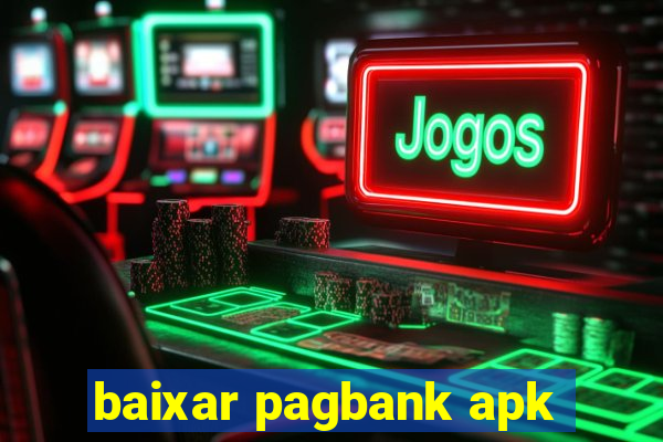 baixar pagbank apk