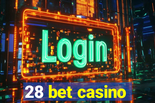 28 bet casino