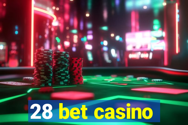 28 bet casino