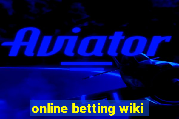 online betting wiki