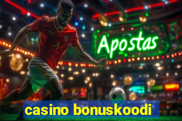 casino bonuskoodi