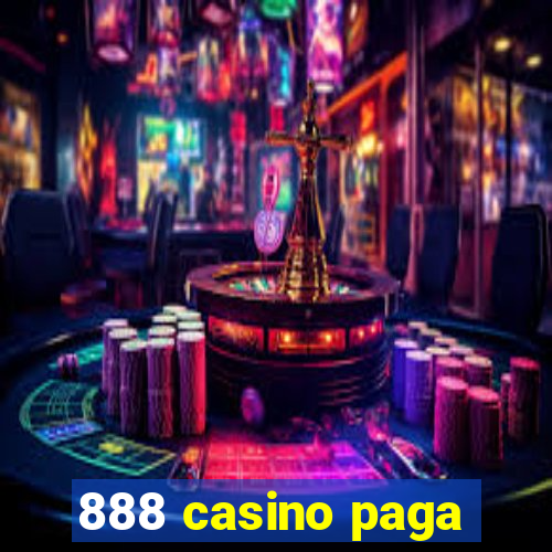 888 casino paga