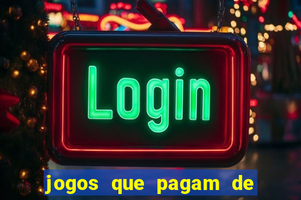 jogos que pagam de verdade via pix