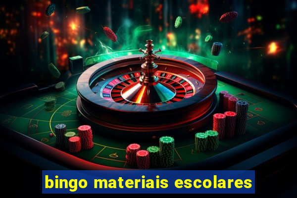 bingo materiais escolares