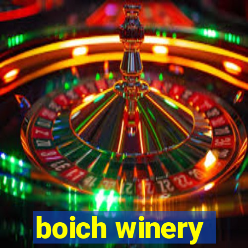 boich winery