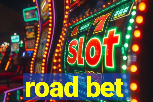 road bet