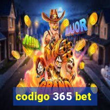 codigo 365 bet