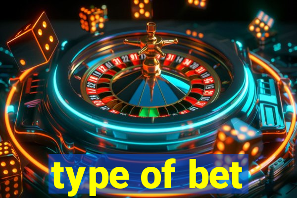 type of bet