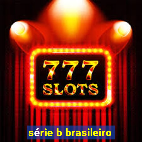 série b brasileiro