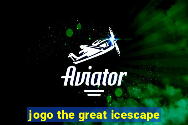 jogo the great icescape