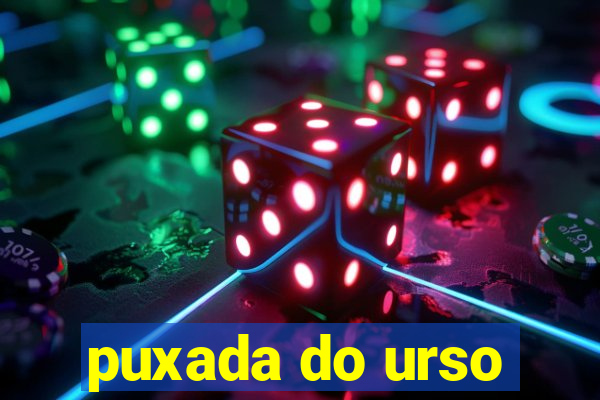 puxada do urso