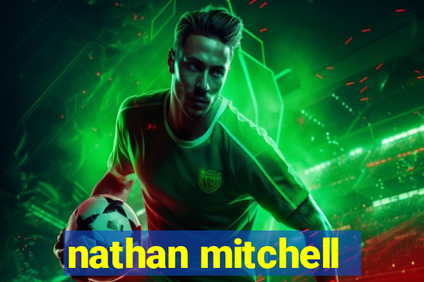 nathan mitchell