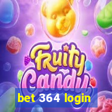 bet 364 login