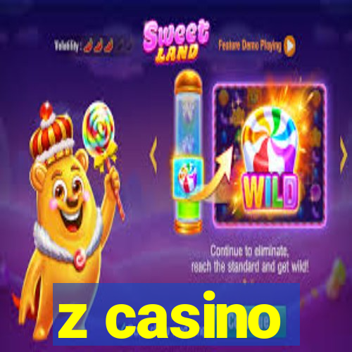 z casino