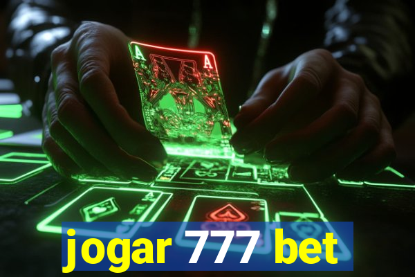 jogar 777 bet