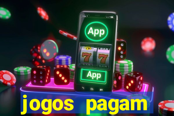 jogos pagam dinheiro de verdade