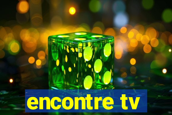 encontre tv