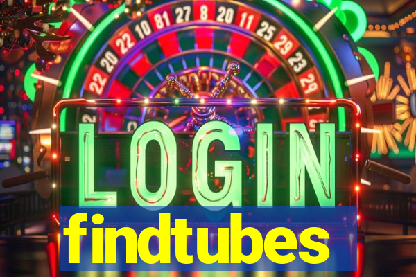 findtubes