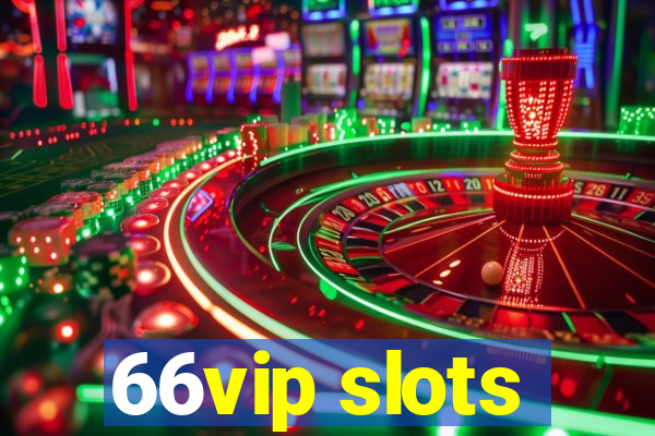 66vip slots