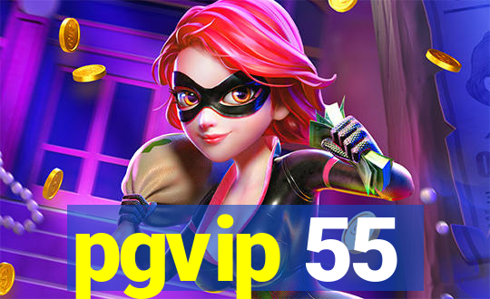 pgvip 55