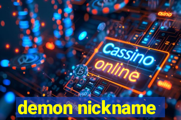 demon nickname