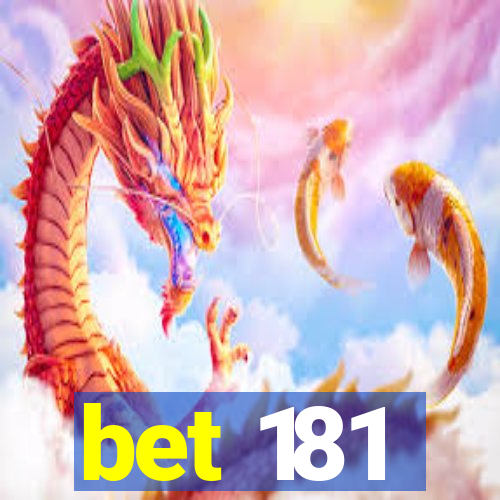 bet 181