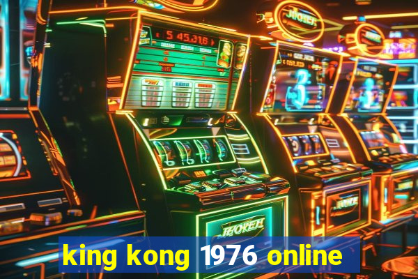 king kong 1976 online