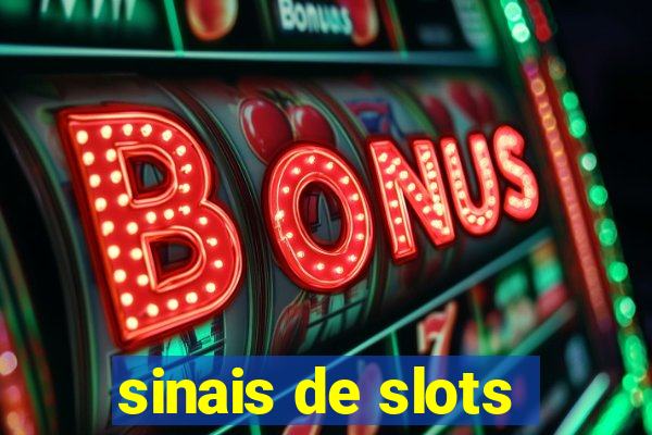 sinais de slots