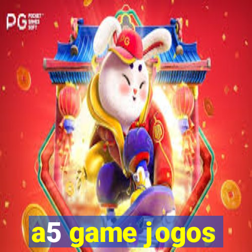 a5 game jogos